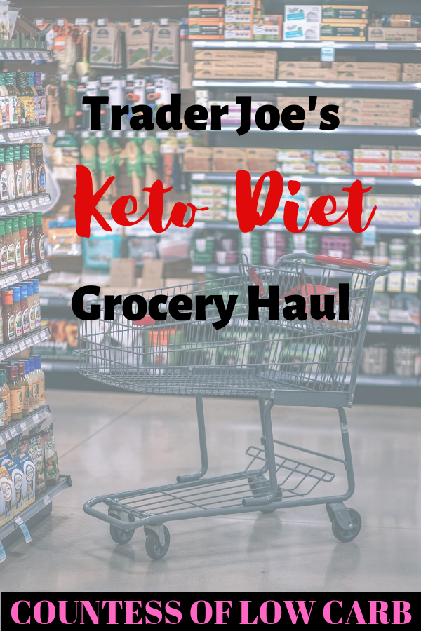 Trader Joe's Keto Diet Haul